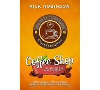 Rick Robinson Rick Robinson Sam Slydell River of L Coffee Shop Busin (Tascabile)