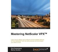 Rick Roetenberg Marius Sandbu Andy Paul Mastering NetScaler VPX™ (Digital)