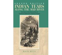 Rick Ruja Indian Tears Along the Mad River (Copertina rigida)