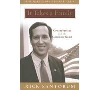 Rick Santorum It Takes a Family (Tascabile)