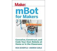 Rick Schertle Andrew Carle mBots for Makers (Tascabile)
