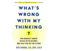 Rick Scruggs What's Wrong With My Thinking? (Tascabile)