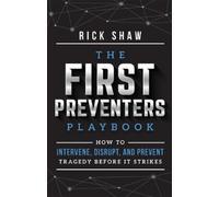 Rick Shaw The First Preventers Playbook (Tascabile)