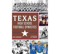 Rick Sherrod Texas High School Football Dynasties (Tascabile)