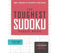 Rick Smith Cristina Smith The Toughest Sudoku Puzzle Book (Tascabile)
