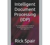Rick Spair Intelligent Document Processing (IDP) (Tascabile)