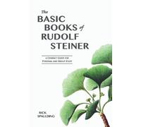 Rick Spaulding The Basic Books of Rudolf Steiner (Tascabile)