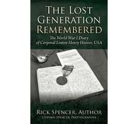 Rick Spencer The Lost Generation Remembered (Tascabile)