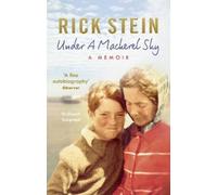 Rick Stein Under a Mackerel Sky (Tascabile)