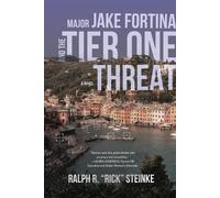 Rick Steinke Major Jake Fortina and the Tier-One Threat (Tascabile)