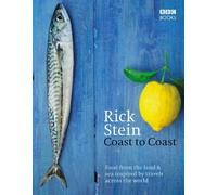 Rick Stein's Coast to Coast by Stein, Rick (2008) Hardcover