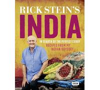 Rick Stein's India: In Search of the Perfect Curry: Recipes from My Indian