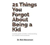 Rick Stevenson 21 Things You Forgot About Being a Kid (Copertina rigida)