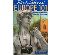 Rick Steves' Europe 101: History and Art for the Traveler [Lingua Inglese]: History and Art for the Traveller