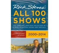 Rick Steves: Europe - All 100 Shows 2000 - 2014