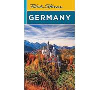 Rick Steves Germany (Fourteenth Edition) by Rick Steves