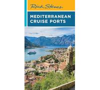Rick Steves Mediterranean Cruise Ports
