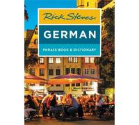 Rick Steves Rick Steves German Phrase Book & Dictionary (Eighth Edit (Tascabile)