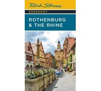 Rick Steves Rick Steves Snapshot Rothenburg & the Rhine (Third Editi (Tascabile)