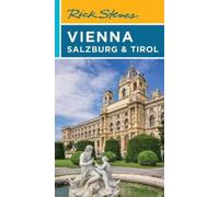 Rick Steves Rick Steves Vienna, Salzburg & Tirol (Eighth Edition) (Tascabile)