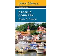Rick Steves Snapshot Basque Country (Fifth Edition): Spain & France