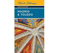 Rick Steves Snapshot Madrid & Toledo