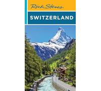 Rick Steves' Switzerland