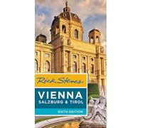 Rick Steves Vienna, Salzburg & Tirol (Sixth Edition) [Lingua Inglese]
