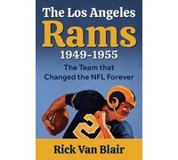 Rick Van Blair The Team That Changed the NFL Forever (Tascabile)