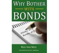 Rick Van Ness Why Bother With Bonds (Tascabile)