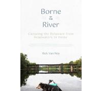 Rick Van Noy Borne by the River (Tascabile)