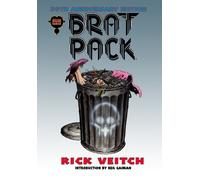 Rick Veitch BRAT PACK 30th Anniversary Edition (Tascabile) King Hell Heroica