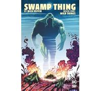 Rick Veitch Swamp Thing by Rick Veitch Book One: Wild Things (Tascabile)