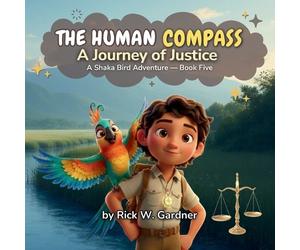 Rick W Gardner The Human Compass (Tascabile) Human Compass