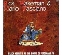 Rick Wakeman - Black Knights at the Court of Ferdinand IV (UK Import)