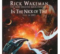 Rick Wakeman - In The Nick Of Time-Live 2003