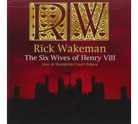 Rick Wakeman Six Wives of Henry VIII: Live (CD)