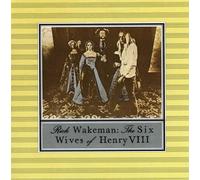 Rick Wakeman - The Six Wives of Henry VIII