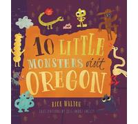 Rick Walton 10 Little Monsters Visit Oregon (Copertina rigida)