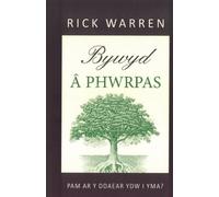 Rick Warren Bywyd â Phwrpas (Tascabile)