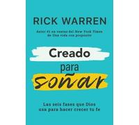 Rick Warren Creado Para Soñar (Tascabile)