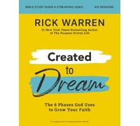 Rick Warren Created to Dream Bible Study Guide plus Streaming Video (Tascabile)