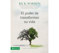 Rick Warren El Poder de Transformar Su Vida (Tascabile)