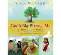 Rick Warren God's Big Plans for Me Storybook Bible (Copertina rigida)