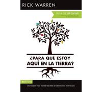 Rick Warren ¿Para Qué Estoy Aquí En La Tierra? Guía de Estudio (Tascabile)