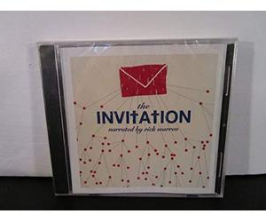 Rick Warren - The Invitation Narrated by Rick Warren