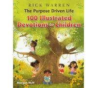 Rick Warren The Purpose Driven Life 100 Illustrated Devotions (Copertina rigida)