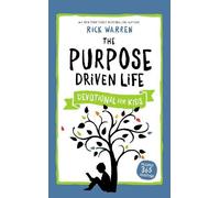 Rick Warren The Purpose Driven Life Devotional for Kids (Copertina rigida)