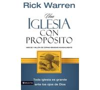 Rick Warren Una Iglesia Con Propósito (Tascabile)