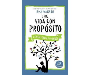 Rick Warren Una vida con propósito - Devocional para niños (Copertina rigida)